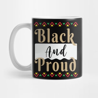 Black and Proud, Black History Month, Black Lives Matter, African American History Mug